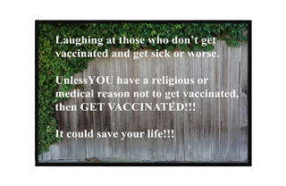 laughing at those who do not get vaccinated